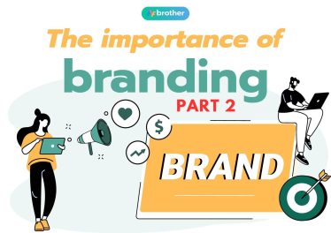 The importance of branding (Part 2)
